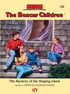 The Mystery of the Singing Ghost (eBook): Boxcar Children Series, Book 31